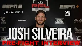 Josh Silveira Pre-Fight Interview | PFL 2: 2024 Regular Season Las Vegas 