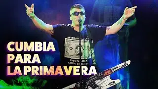 Cumbia para la Primavera 🌹🌻🌼🌷