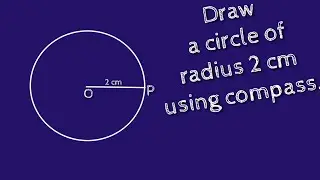 How to draw a circle of radius 2 cm using compass.shsirclasses.