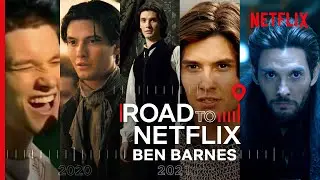 Ben Barnes Career So Far | From Eurovision to Prince Caspian to Shadow and Bone | Netflix