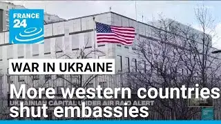 Italy, Spain and Greece follow US in closing Kyiv embassies • FRANCE 24 English