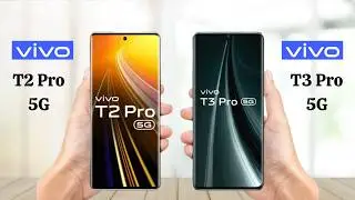 Vivo T2 Pro 5G Vs Vivo T3 Pro 5G - Full Comparison 2024