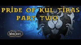 The Pride of Kul Tiras Quest Guide - Part 2 - A Forlorn Hope