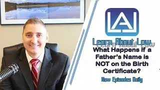 What Happens if the Fathers Name is not on the Birth Certificate | Learn About Law