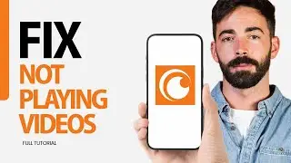 How To Fix Not Playing Videos On Crunchyroll App 2024