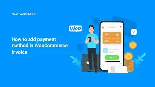 How to add payment method in WooCommerce invoice - WordPress plugin