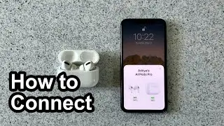 How to Connect AirPods to iPhone and Android