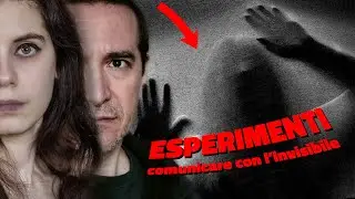 Paranormal Expeditions 1x05 - Esperimenti: comunicare con l'invisibile