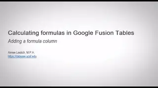 Calculating formulas in Google Fusion Tables