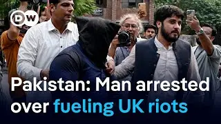 How a man in Pakistan has been accused of triggering far-right riots in the UK | DW News