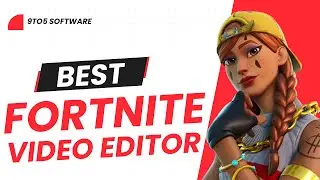 Best Video Editor for Fortnite in 2024 - Adobe & Filmora & More!