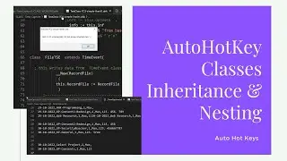 AutoHotKey Classes Inheritance & Nesting