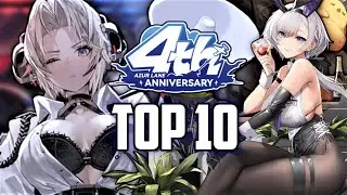 [Azur Lane] TOP 10 SKINS - 4th Anniversary Celebration Year in Review!