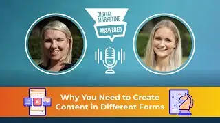 Why You Need to Create Content in Different Forms