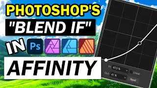 How to Use Photoshop’s “Blend If” Feature in Affinity Photo, Designer, and Publisher