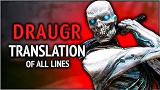 Skyrim ٠ Draugr - Translation of all Lines