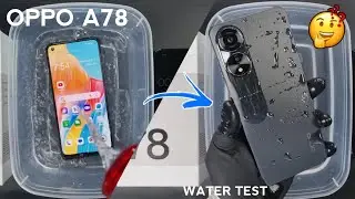 Oppo A78 Water Test 💦💧| iP54 Water Resistant Test Of Oppo A78