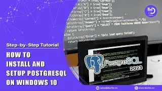 How to Install and Setup Postgresql on Windows 10 (Step-by-Step Tutorial) 2023