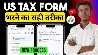 US Tax Form Kaise Bhare 2025 || youtube us tax form kaise bhare 2024 || adsense us tax form