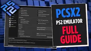 PS2 | Best Playstation 2 (PS2) Emulator for PC : PCSX2 - Full Guide 👌 Setup & Config