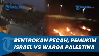 Pemukim Israel & Warga Palestina Terlibat Bentrok, Saling Lempar Batu hingga Bakar Ladang Pertanian