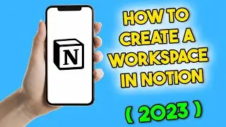 How to Create a Workspace in Notion (2023)