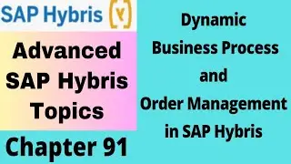 Dynamic Business Process in sap hybris | business process in hybris| order management process hybris