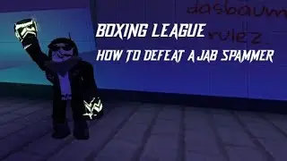 HOW TO DEFEAT A JAB SPAMMER IN BOXING LEAGUE | Roblox Boxing League