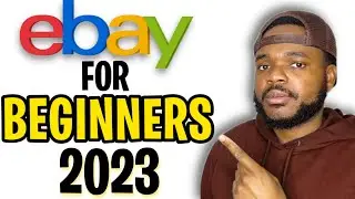 How To Sell On eBay For Beginners (Step By Step Guide) 2023