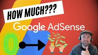 How Much Money Can You Make From Google AdSense? - [REAL Example what you can earn with AdSense]