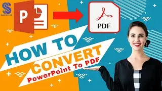 How To Convert PowerPoint to PDF | PPT to PDF | Convert PPT to PDF | Powerpoint To PDF