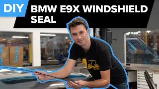 BMW E90 Windshield Trim Replacement DIY (BMW 328i, 325i, 330i, 335xi, & More)