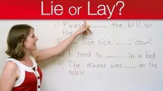 Grammar Mistakes - LIE or LAY?