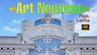 The ART NOUVEAU in Riga, Latvia | The Planet V [4K Ultra HD]