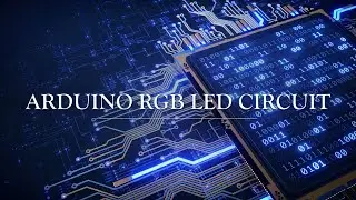 Arduino RGB LED Tutorial | Simple Circuit for Mixing Colours