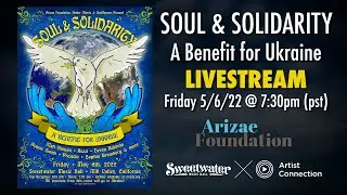 Soul and Solidarity - A benefit for Ukraine Live Streaming from Sweetwater Music Hall on May 6, 2022