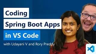 From Zero to Hero Coding Spring Boot Applications in VS Code