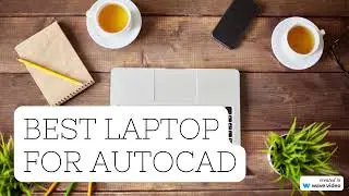 BEST LAPTOP FOR AUTOCAD 2024#video no.41