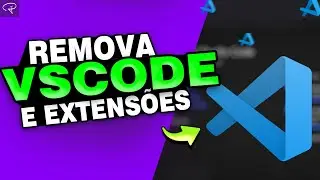 Como REMOVER VISUAL STUDIO CODE da forma correta