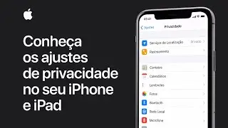 Conheça os ajustes de privacidade no seu iPhone, iPad e iPod touch — Suporte da Apple