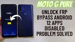 Moto G Pure Frp Bypass Android 12 Apps Disabled Method Not Work Fix Problem 💯