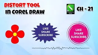 Distort Tool In CorelDraw - CorelDraw Full Course | Ch - 21