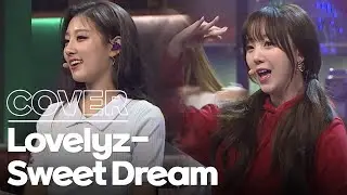 Lovelyz - Sweet Dream🍭