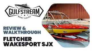 Fletcher Wakesport SJX w/ MerCruiser 350 MAG 300HP Bravo 1 — Review & Walkthrough