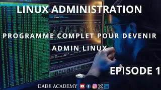 01: LINUX AVANCE PROGRAMME DE FORMATION | DADE ACADEMY