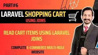 Laravel Shopping Cart Tutorial| Read Cart Items with JOINS | Laravel Tutorials