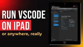 Run Visual Studio Code on Your iPad (or Any Other Device, Really)