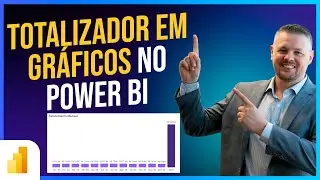 Totalizador em Gráficos no Power BI