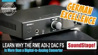 The RME ADI-2 DAC FS is a High-Transparency, Versatile, Low-Priced Audiophile Dream Machine (Ep:54)