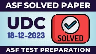 ASF Written Test Preparation 2023 | ASF Past Papers MCQs | ASF UDC 18-12-2023 Paper Solved